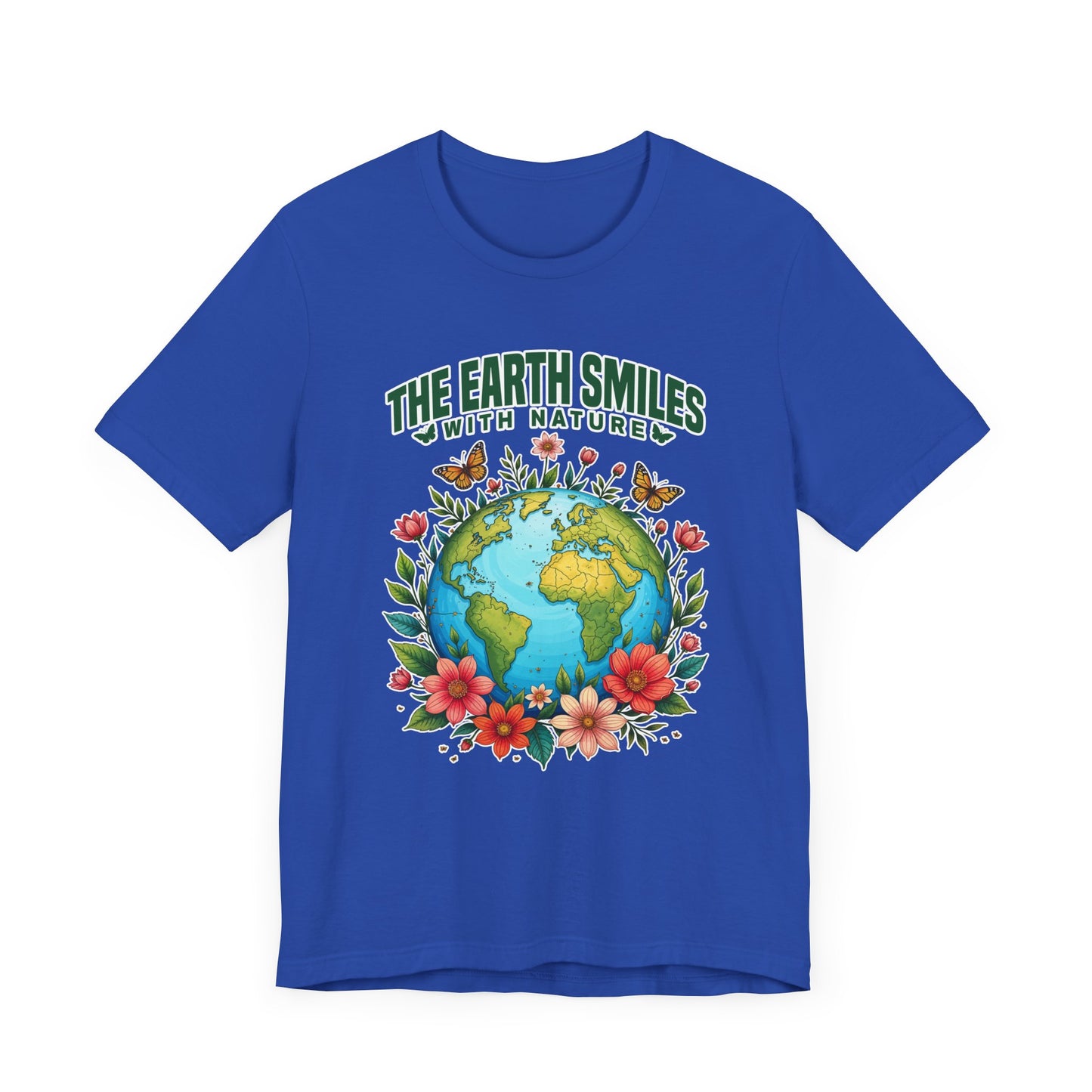 The Earth Smiles In Flowers Shirt, Nature Inspired Floral Tee, Earth Day Garden T Shirt, Botanical Art Apparel, Bloom With Nature Top