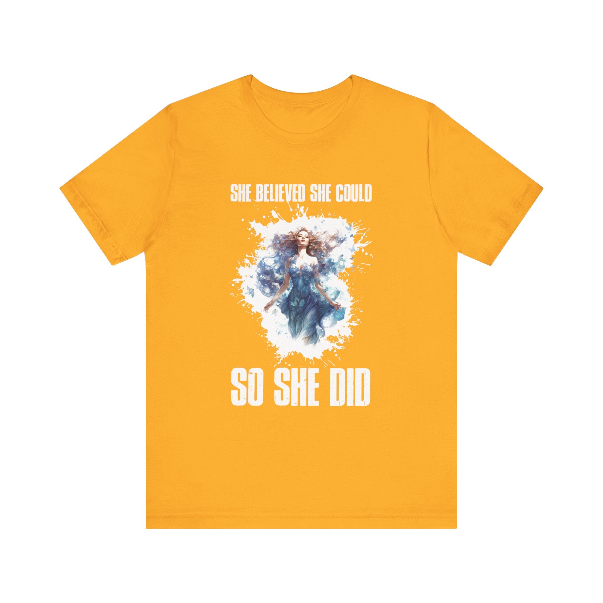 She Believed She Could So She Did Shirt, Inspirational Women's Tee, Empowerment Quote Top, Motivated Female Shirt, Girl Power Gift