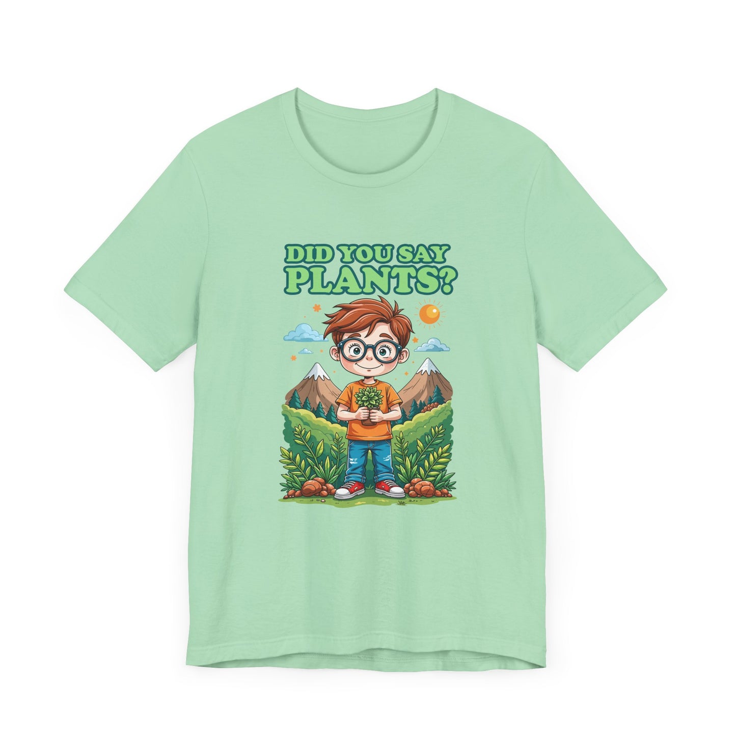 Did You Say Plants? T-Shirt – Cute Nature Lover Kids Graphic Tee