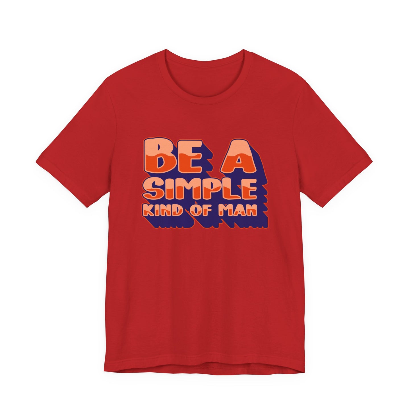 Be a Kind and Simple Soul T-Shirt – Humble Life Inspirational Quote Tee