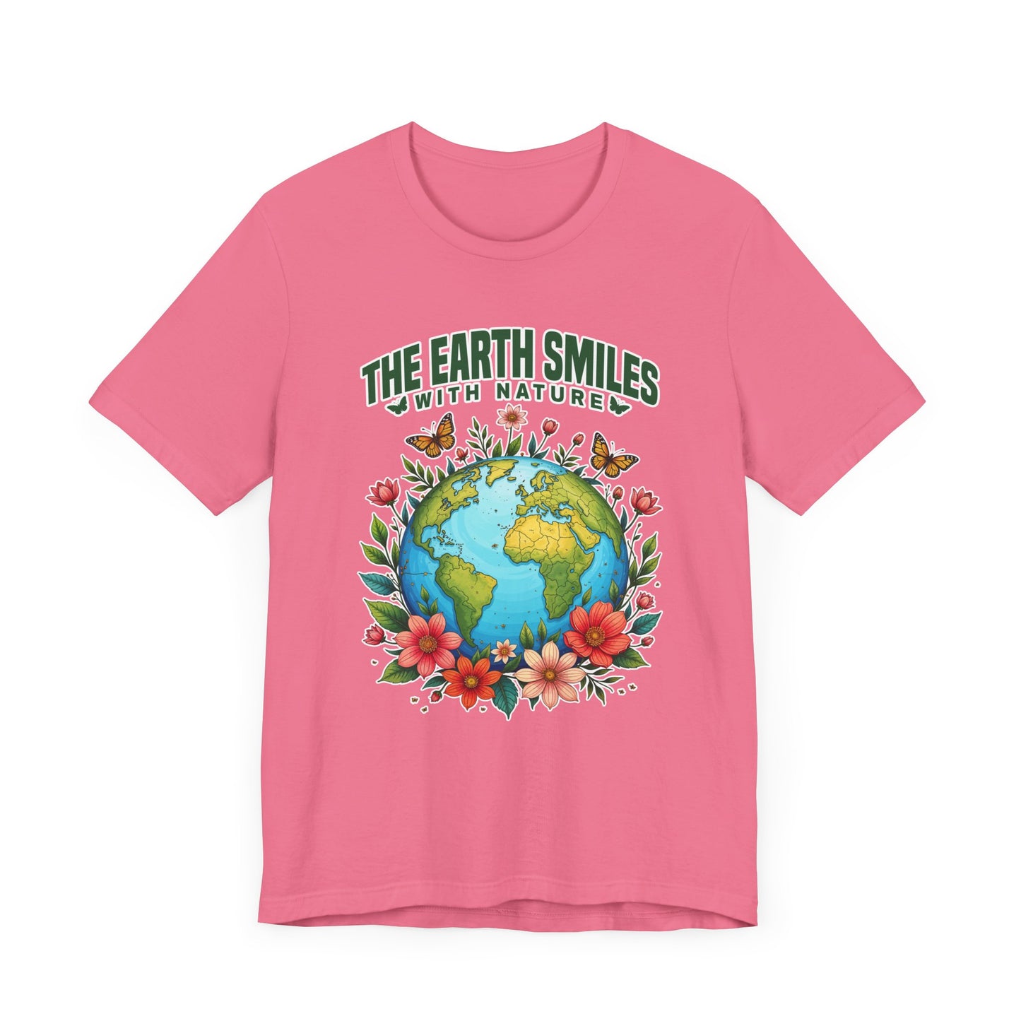 The Earth Smiles In Flowers Shirt, Nature Inspired Floral Tee, Earth Day Garden T Shirt, Botanical Art Apparel, Bloom With Nature Top