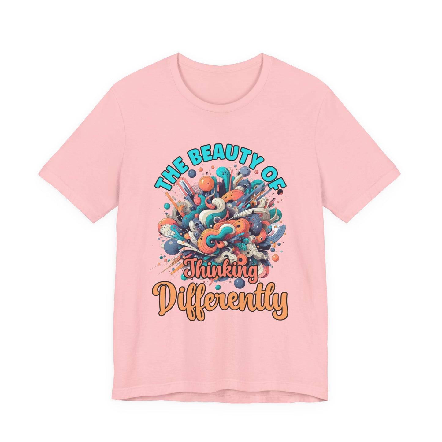 The Beauty of Thinking Differently Tshirt – Abstract Thinking Graphic