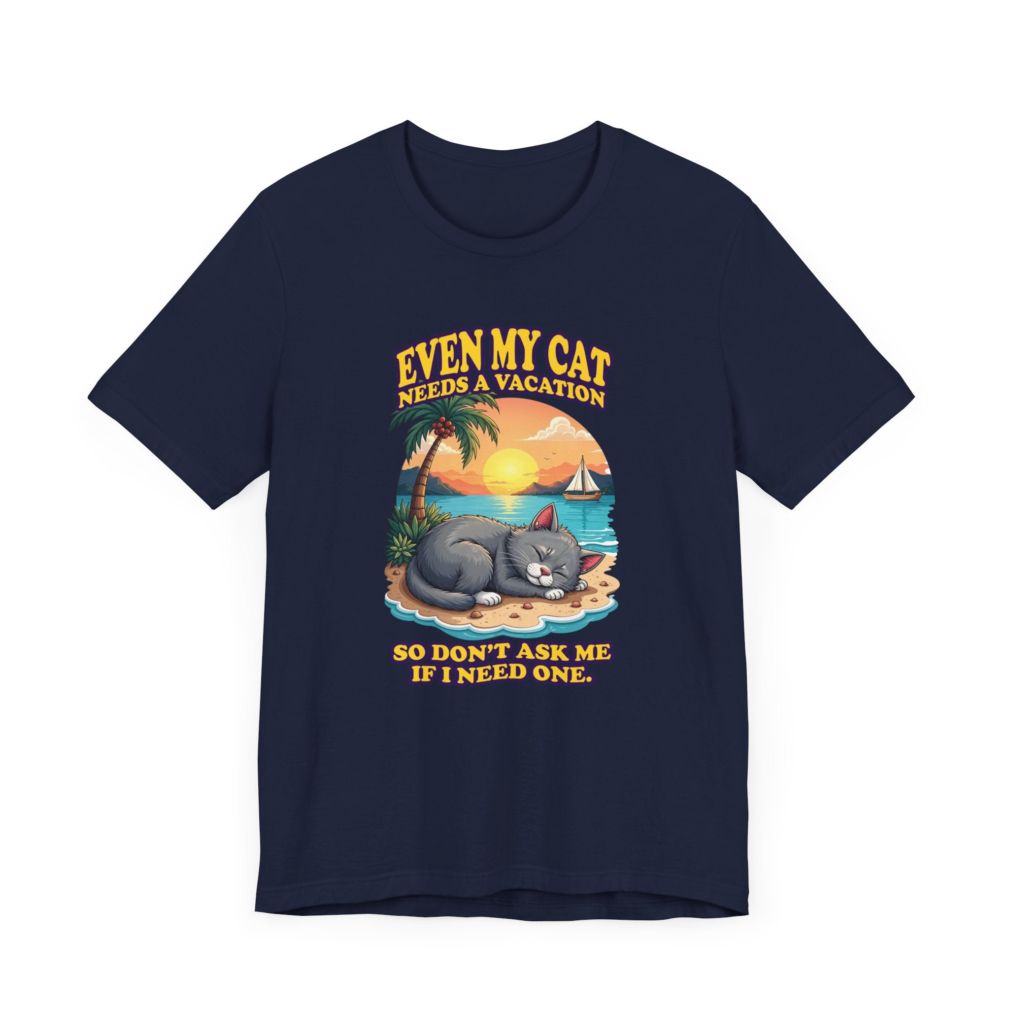 Even My Cat Needs a Vacation T-Shirt – Funny Cat Beach Graphic Tee