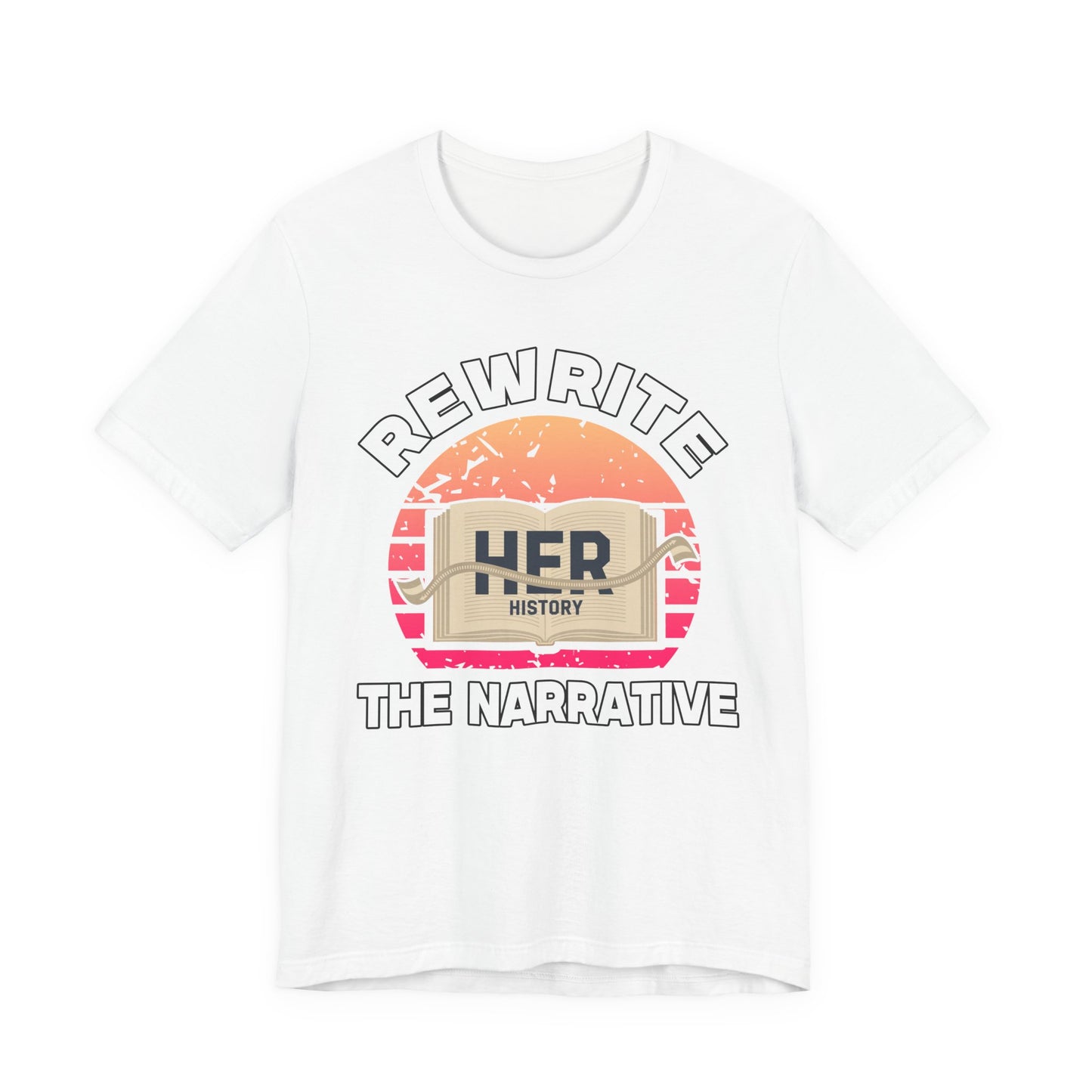 Rewrite The Narrative – HER History Open Book Empowerment Graphic T-Shirt