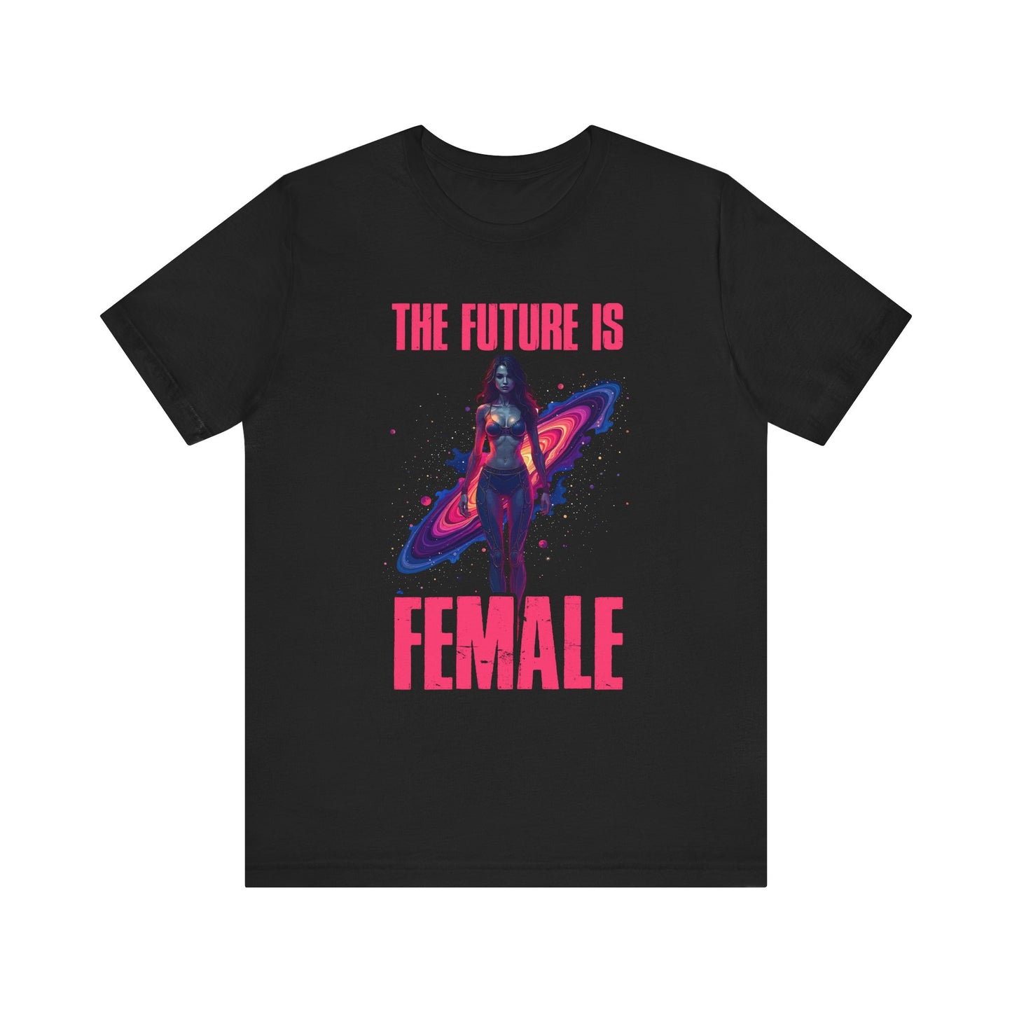 The Future Is Female Shirt, Feminist Tee, Girl Power Top, Empowerment Quote Tee, Strong Women Gift, Equality Graphic Shirt