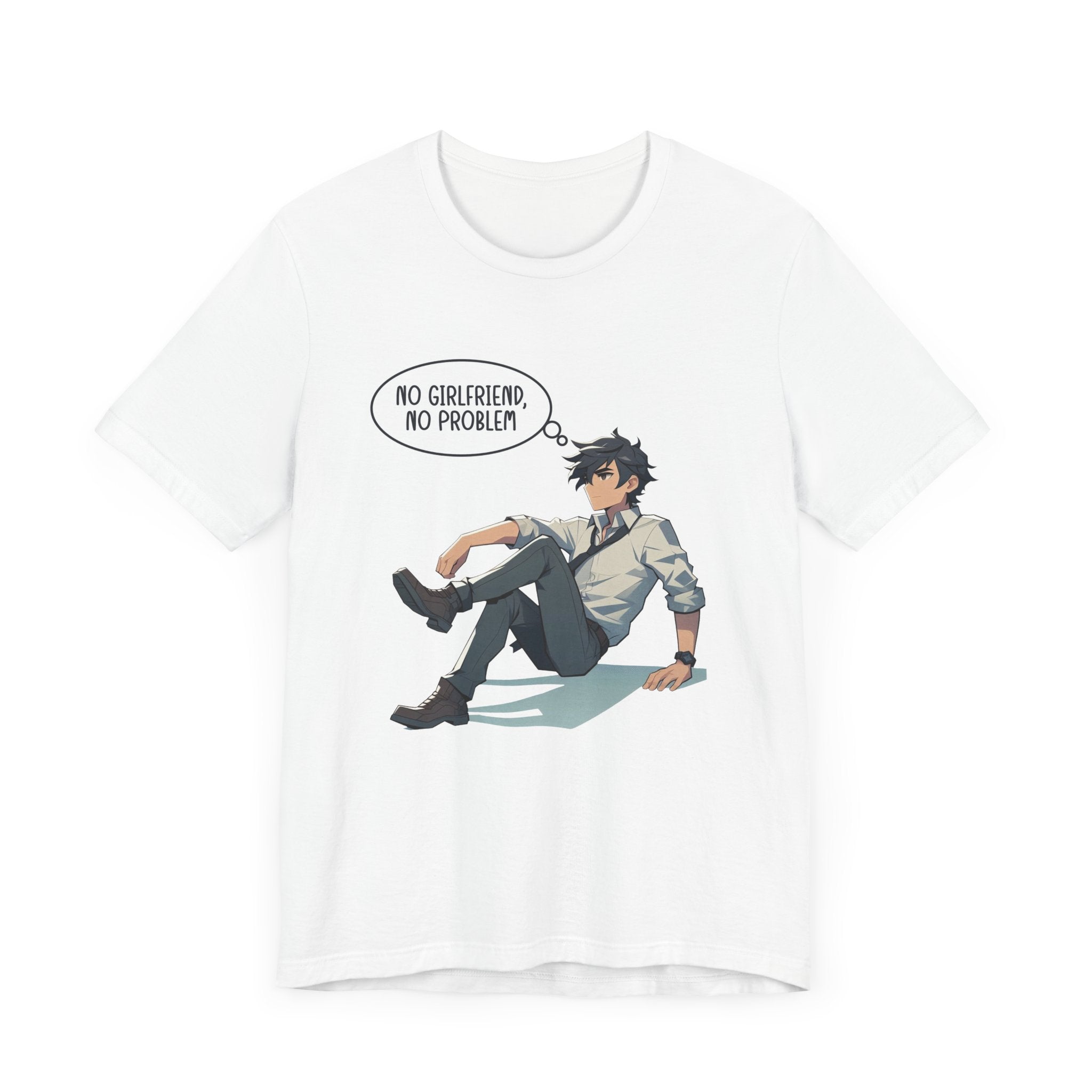 No Girlfriend No Problem Shirt, Independent Funny Tee, Single Life Freedom T Shirt, Confident Solo Apparel, Humor Statement Top