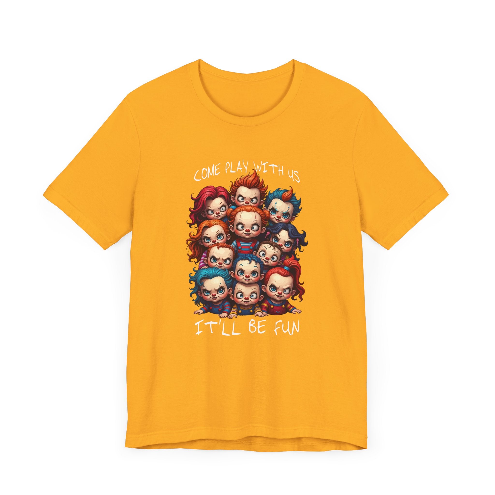 Come Play With Us – Scary Horror Kids Dolls Group Graphic T-Shirt