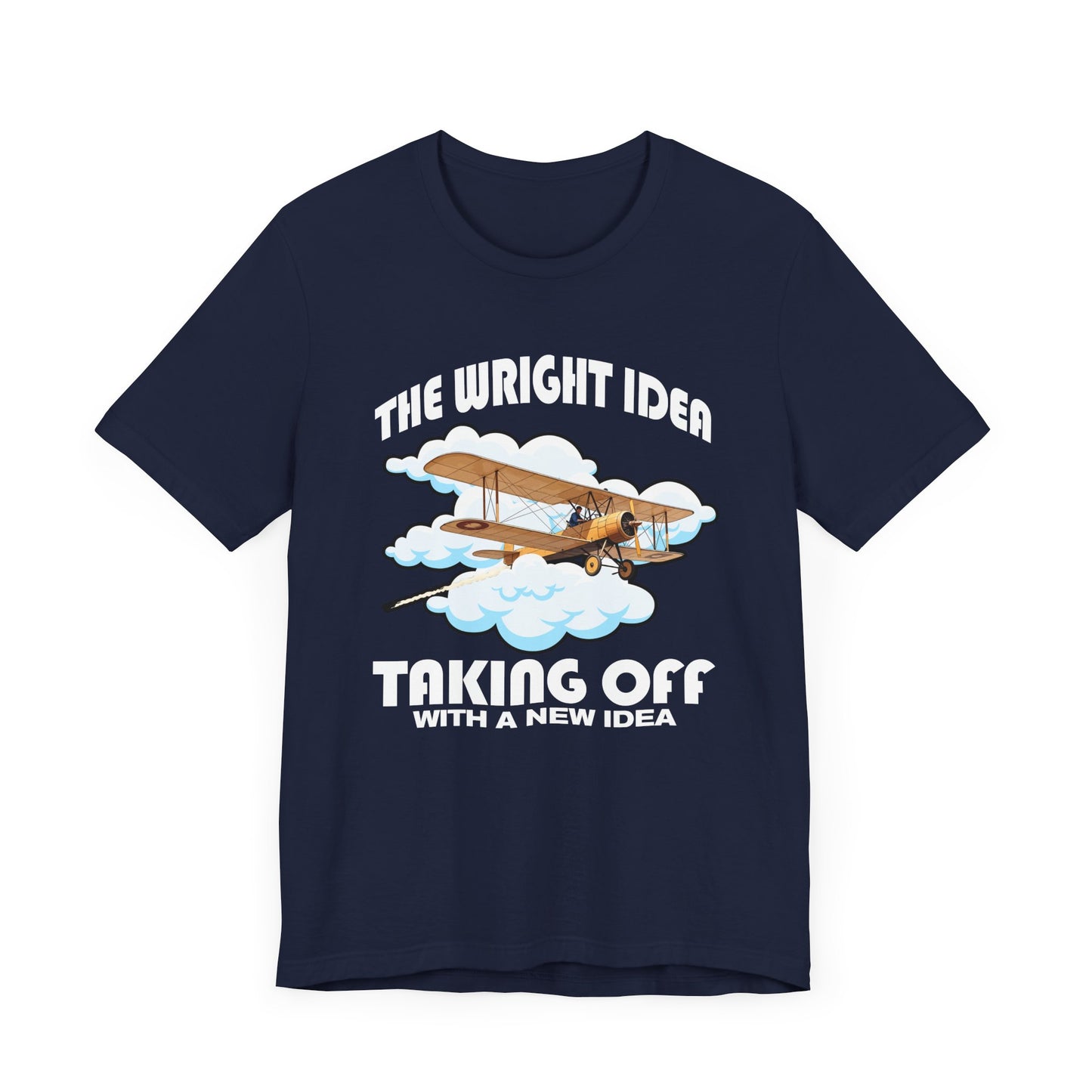 The Wright Idea Tee, Aviation Pioneer Shirt, Flight History Graphic Tee, Air Travel Tribute Top, Genius Mind Gift Shirt