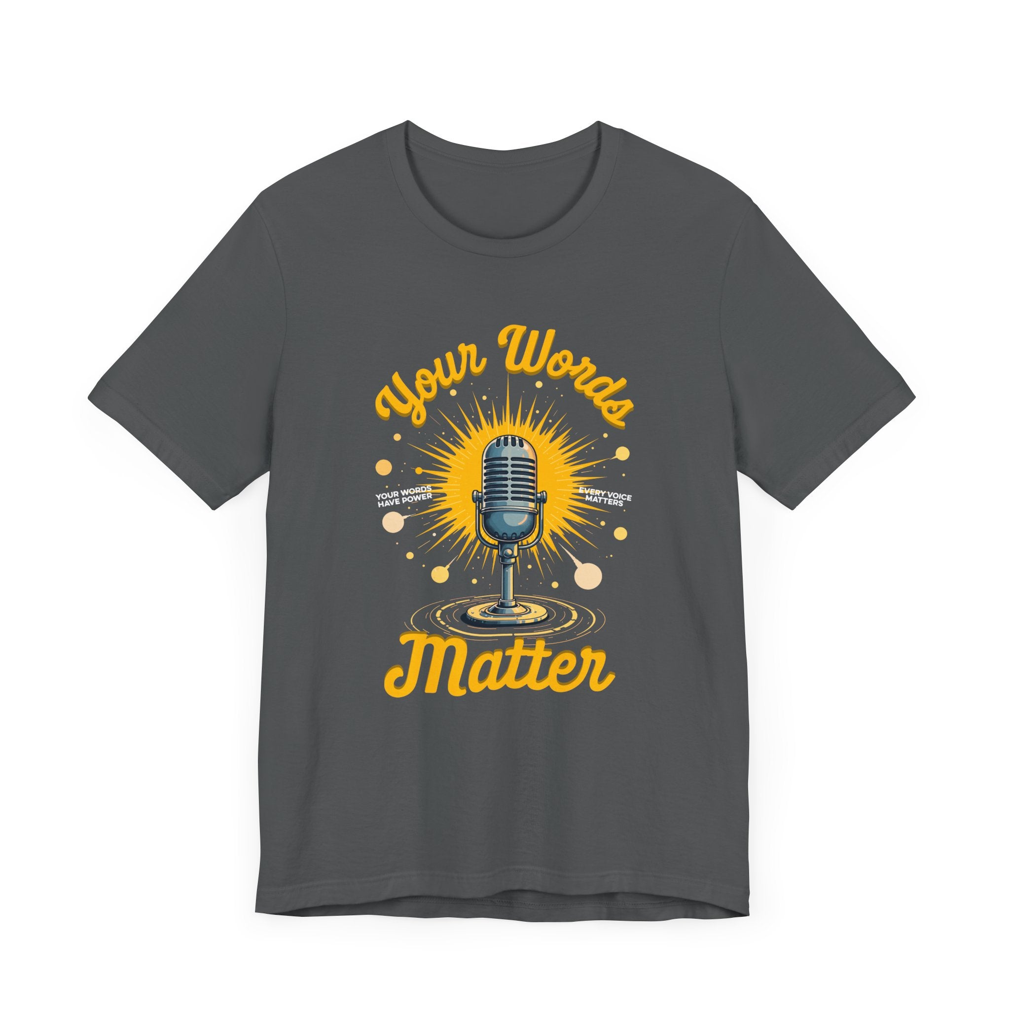 Your Words Matter Tee, Mental Health Awareness Shirt, Positive Speech Graphic, Kindness Reminder Top, Empathy Gift