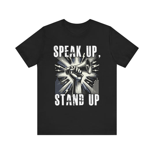 Speak Up, Stand Up | Hand Holding Raised Speaker Graphic T-Shirt