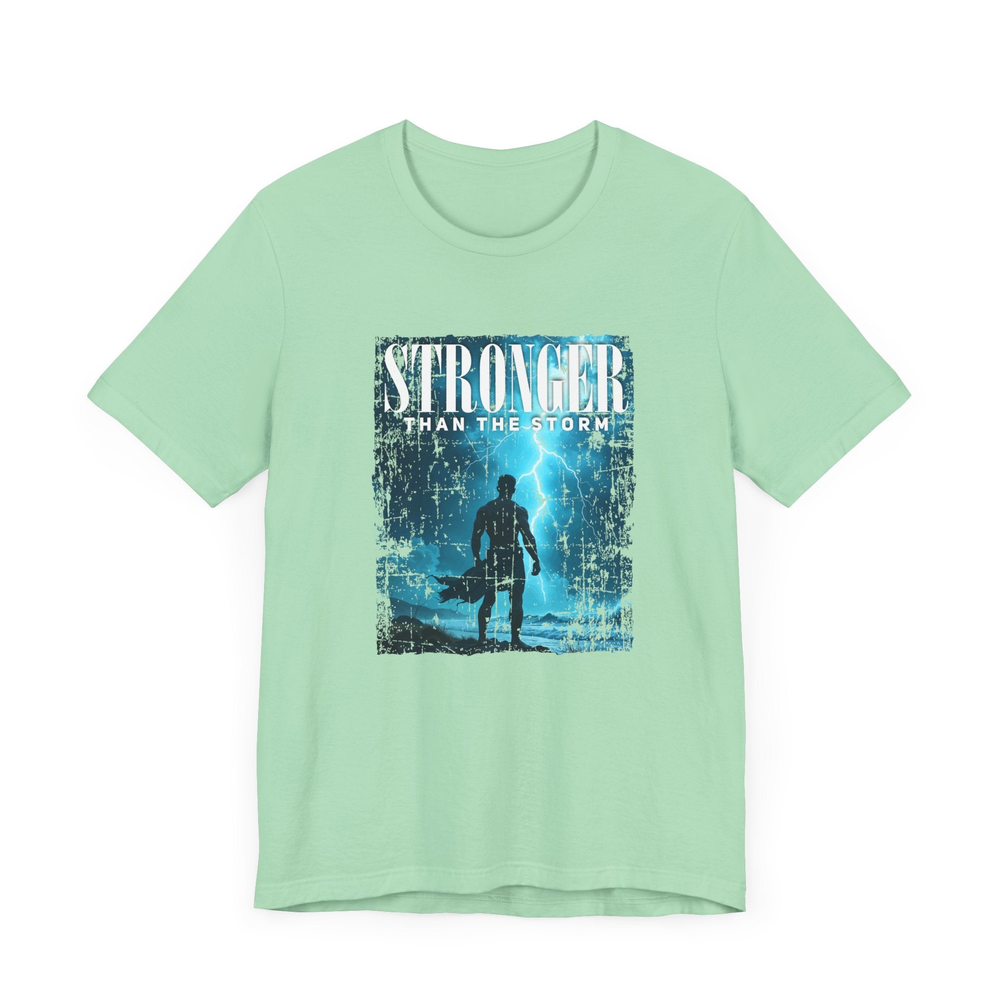 Stronger than the Storm Tee, Mental Strength Shirt, Resilience Affirmation Tee, Encouragement Graphic Top, Tough Times Gift