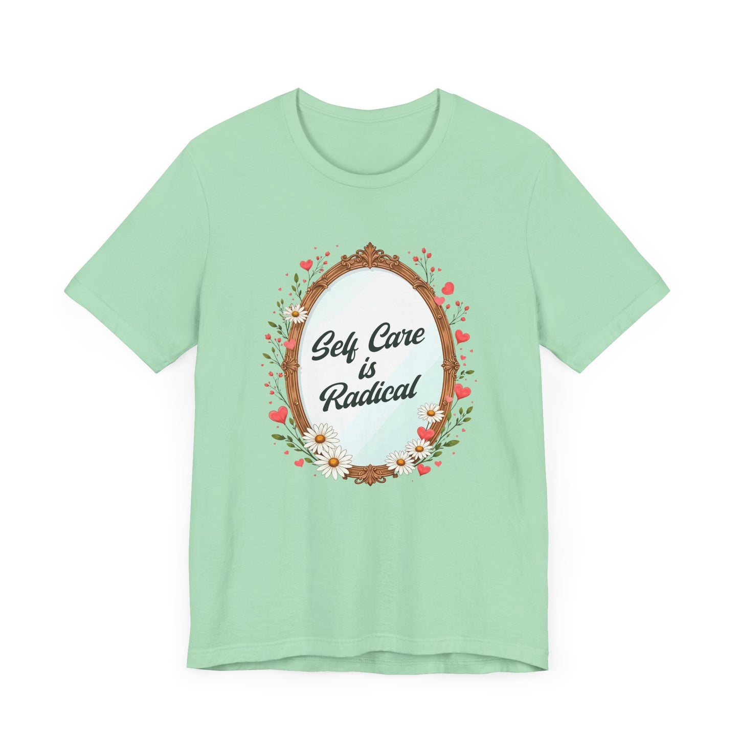 Self Care Is Radical – Floral Oval Mirror Graphic T-Shirt