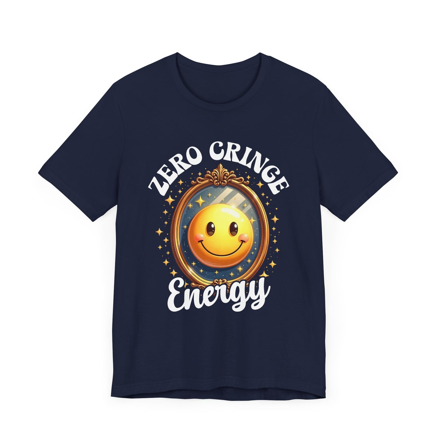 Zero Cringe Energy – Large Mirror with Happy Smiley Graphic T-Shirt