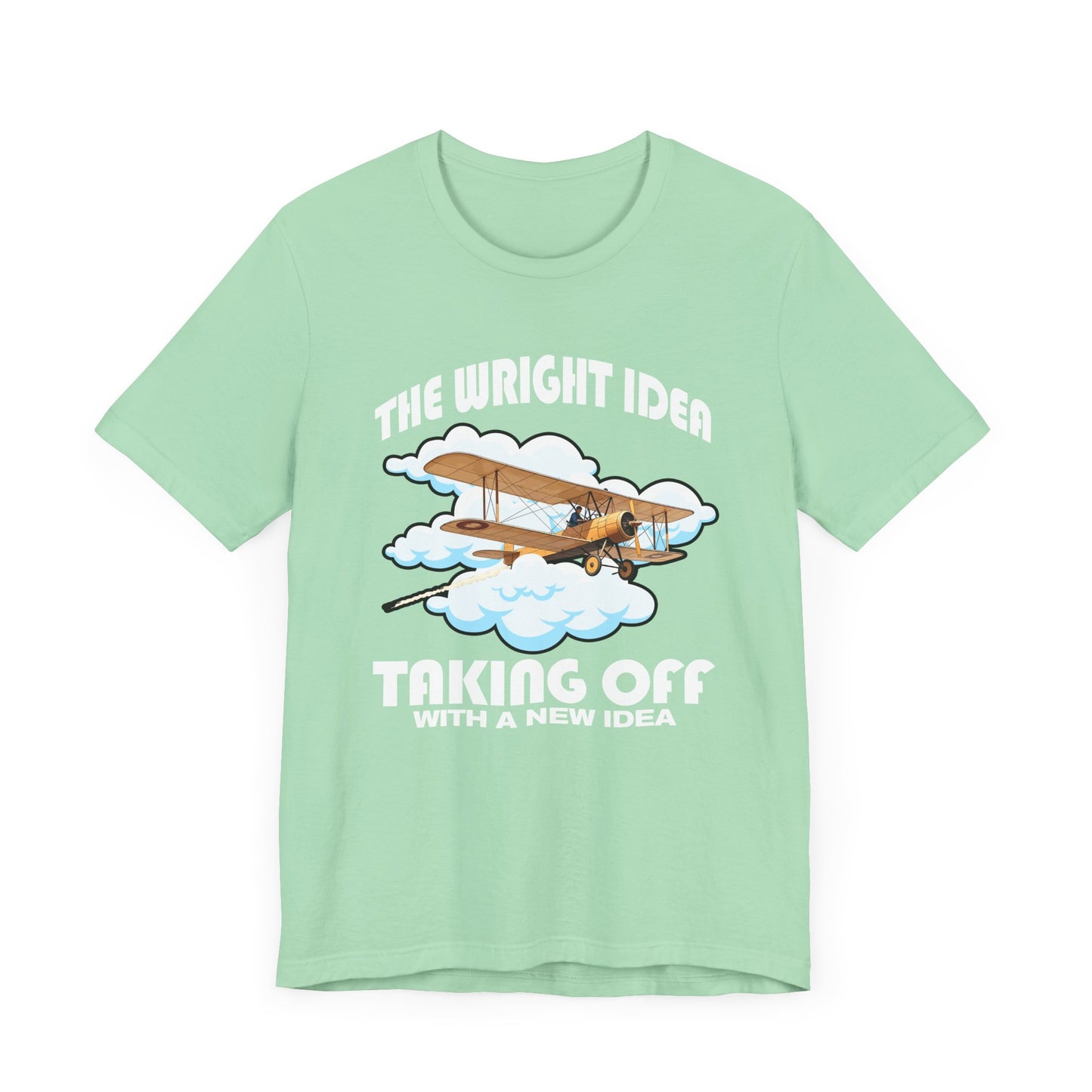 The Wright Idea Tee, Aviation Pioneer Shirt, Flight History Graphic Tee, Air Travel Tribute Top, Genius Mind Gift Shirt