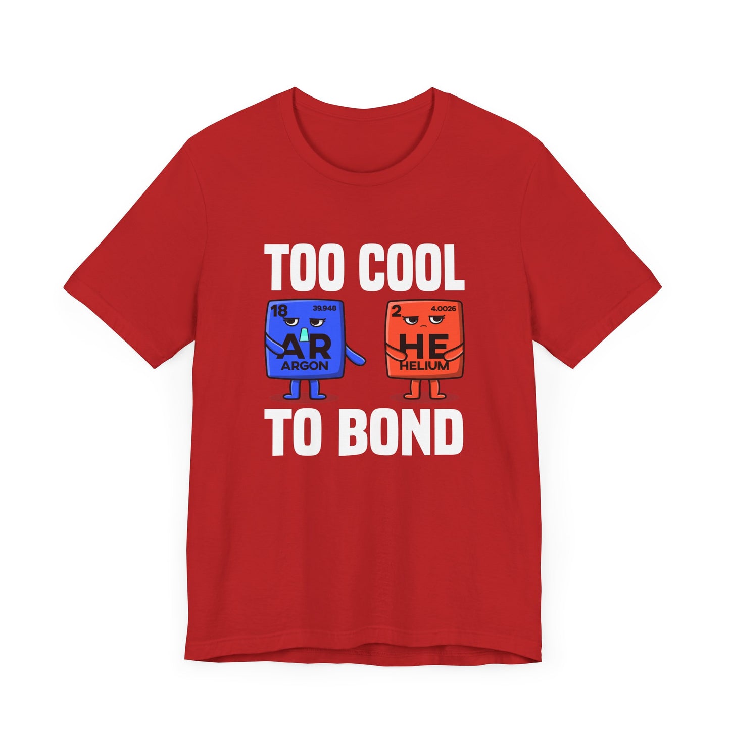Noble Gases Don’t React Tee, Chemistry Joke Shirt, Science Humor Graphic Tee, Periodic Table Funny Top, Geek Gift