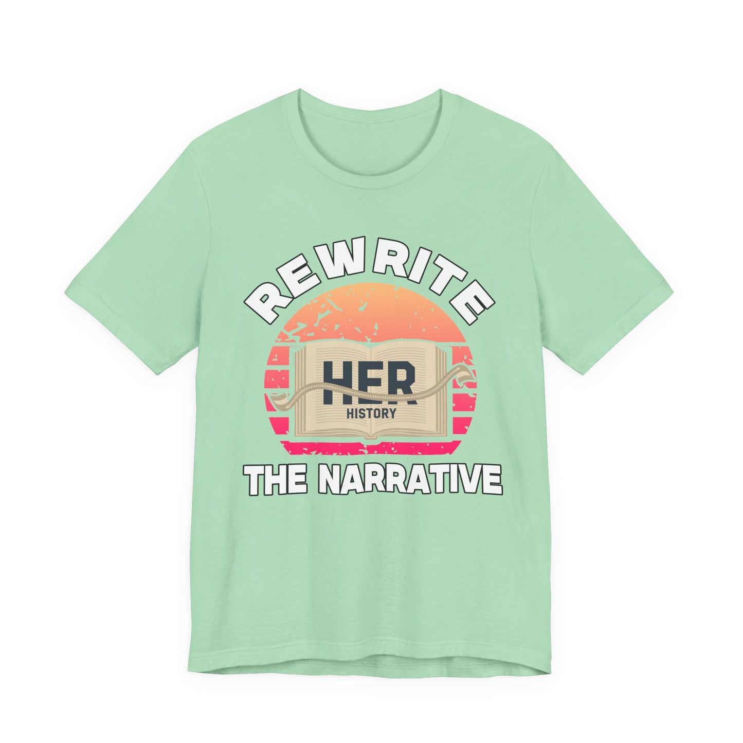 Rewrite The Narrative – HER History Open Book Empowerment Graphic T-Shirt