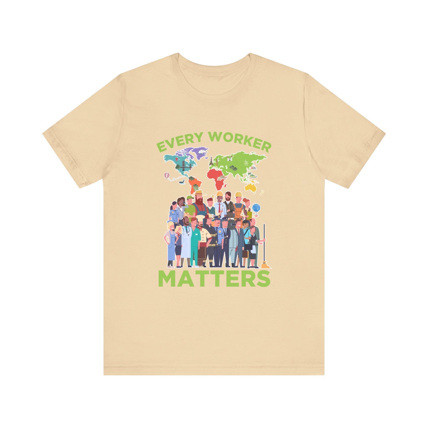 Every Worker Matters Shirt, Labor Rights Tee, Workplace Equality Shirt, Union Strong Shirt, Support Workers Gift Tee