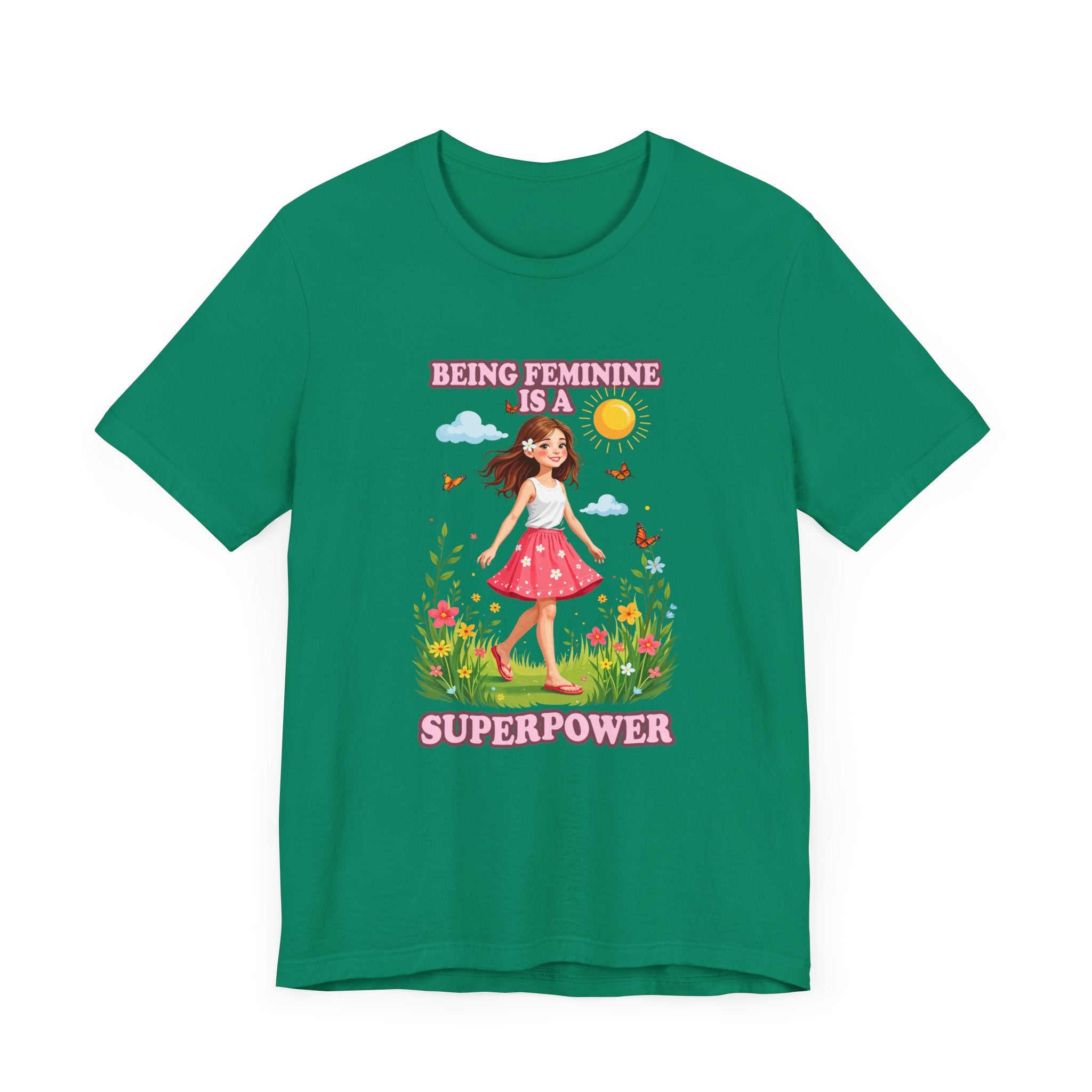 Being Feminine Is a Superpower T-Shirt – Empowering Floral Girl Graphic Tee