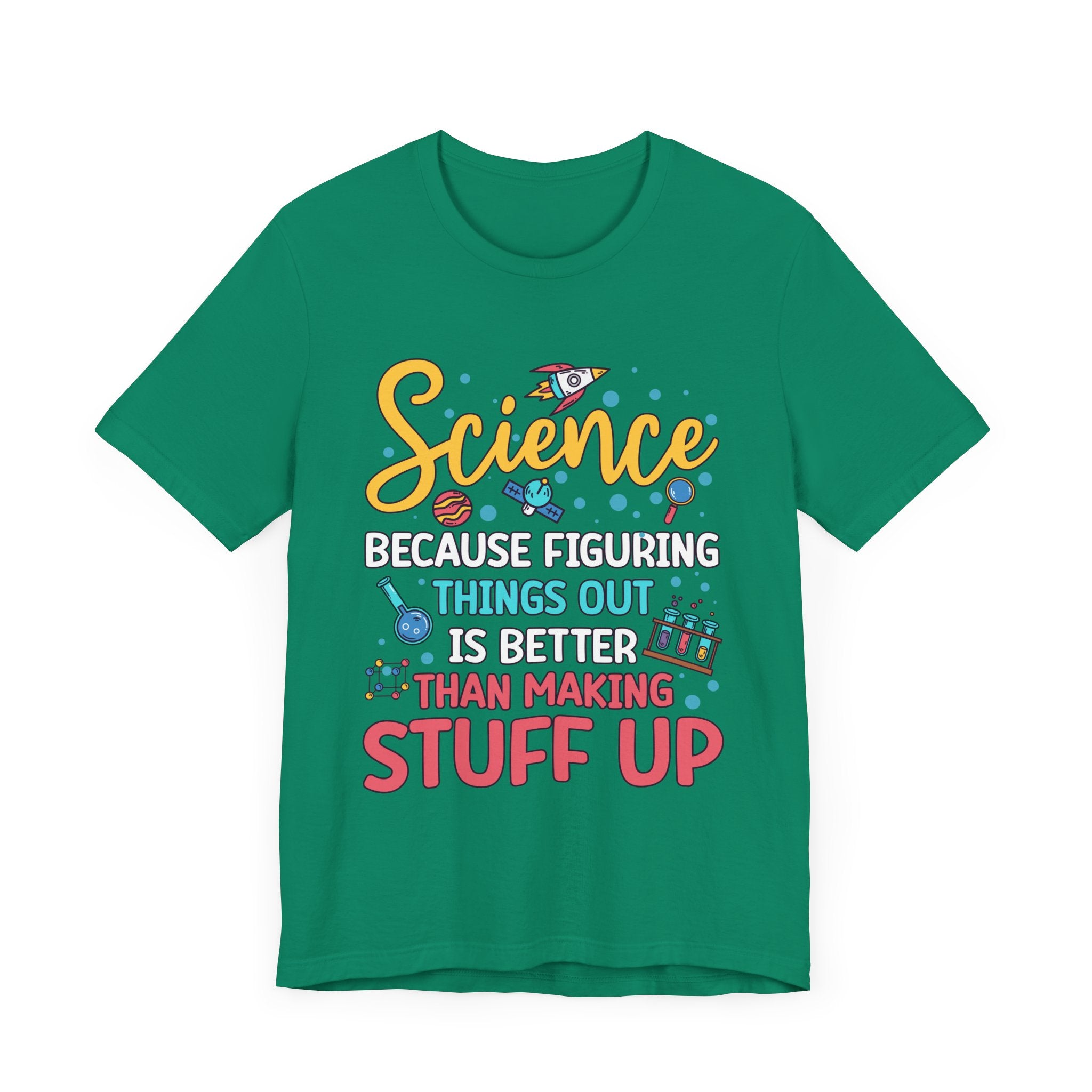 Science Humor T-Shirt – Figuring Things Out Science Graphic Tee
