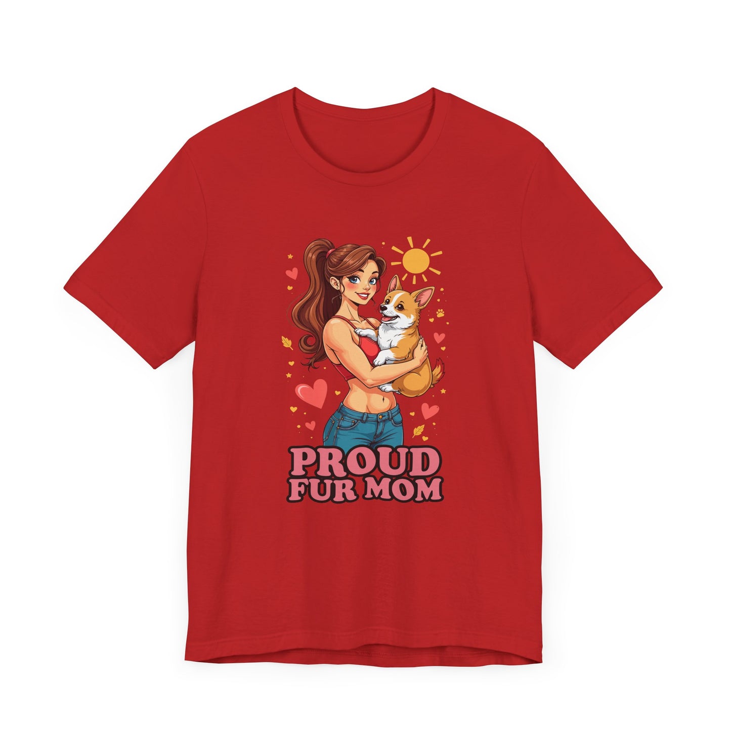 Proud Fur Mom – Happy Woman Hugging Puppy with Hearts and Sunshine Graphic T-Shirt