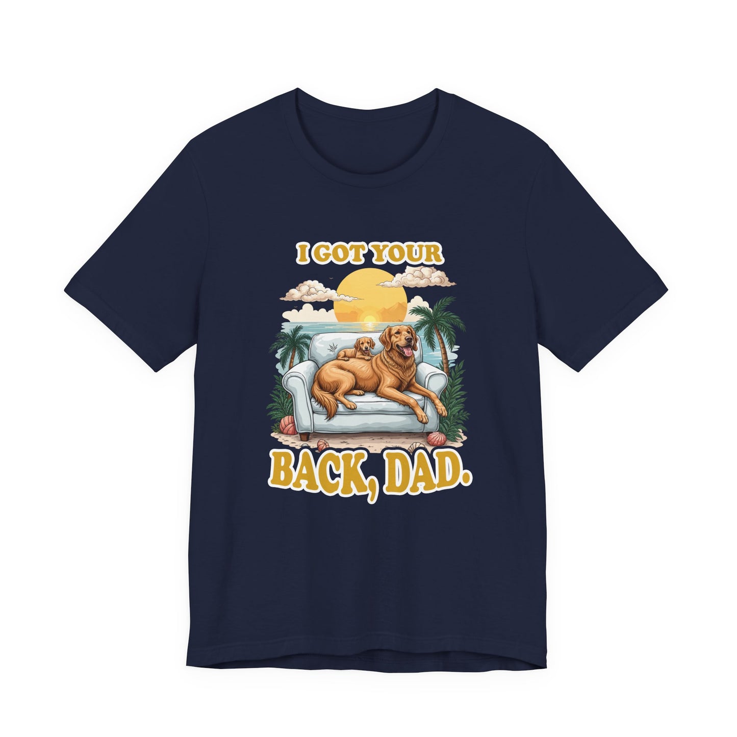 I Got Your Back Dad Tshirt Golden Retriever Father and Puppy on Couch Beach Sunset
