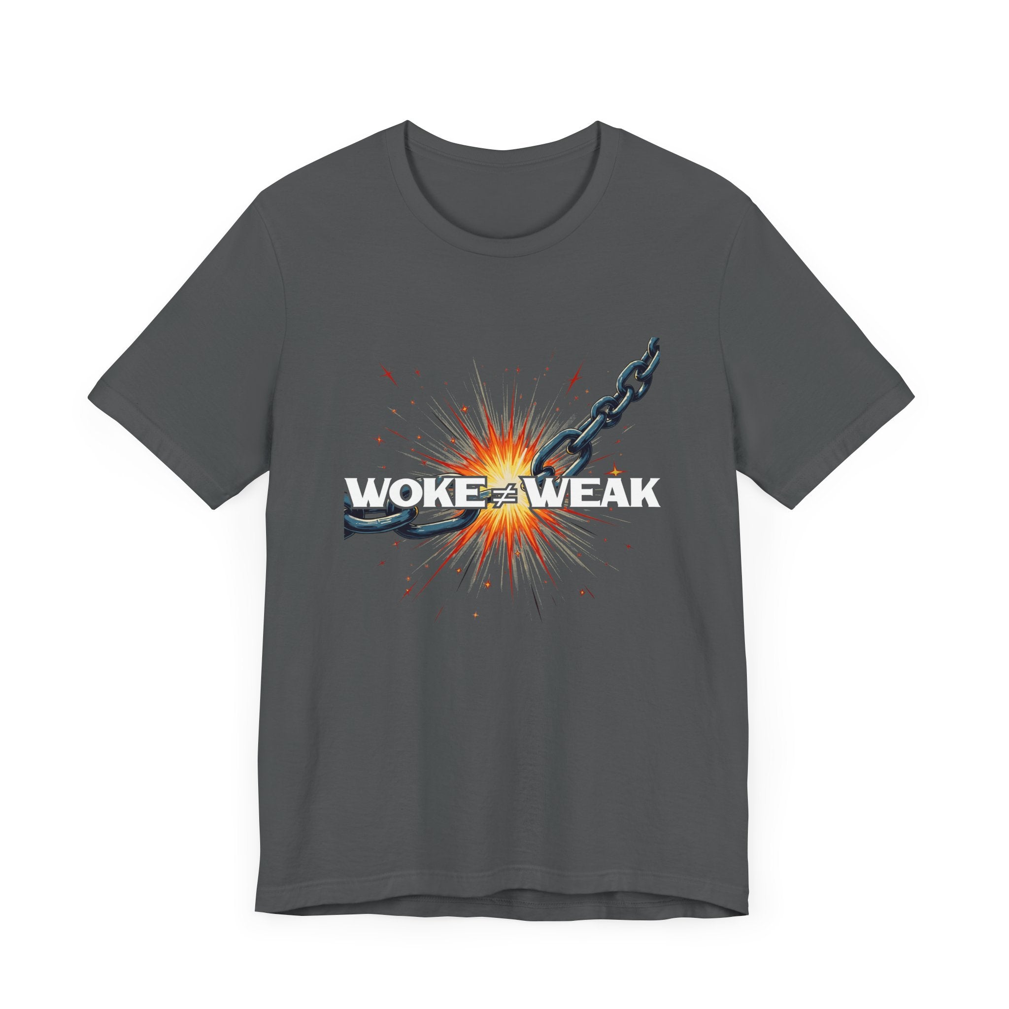 Woke ≠ Weak | Broken Chains & Spark Graphic T-Shirt