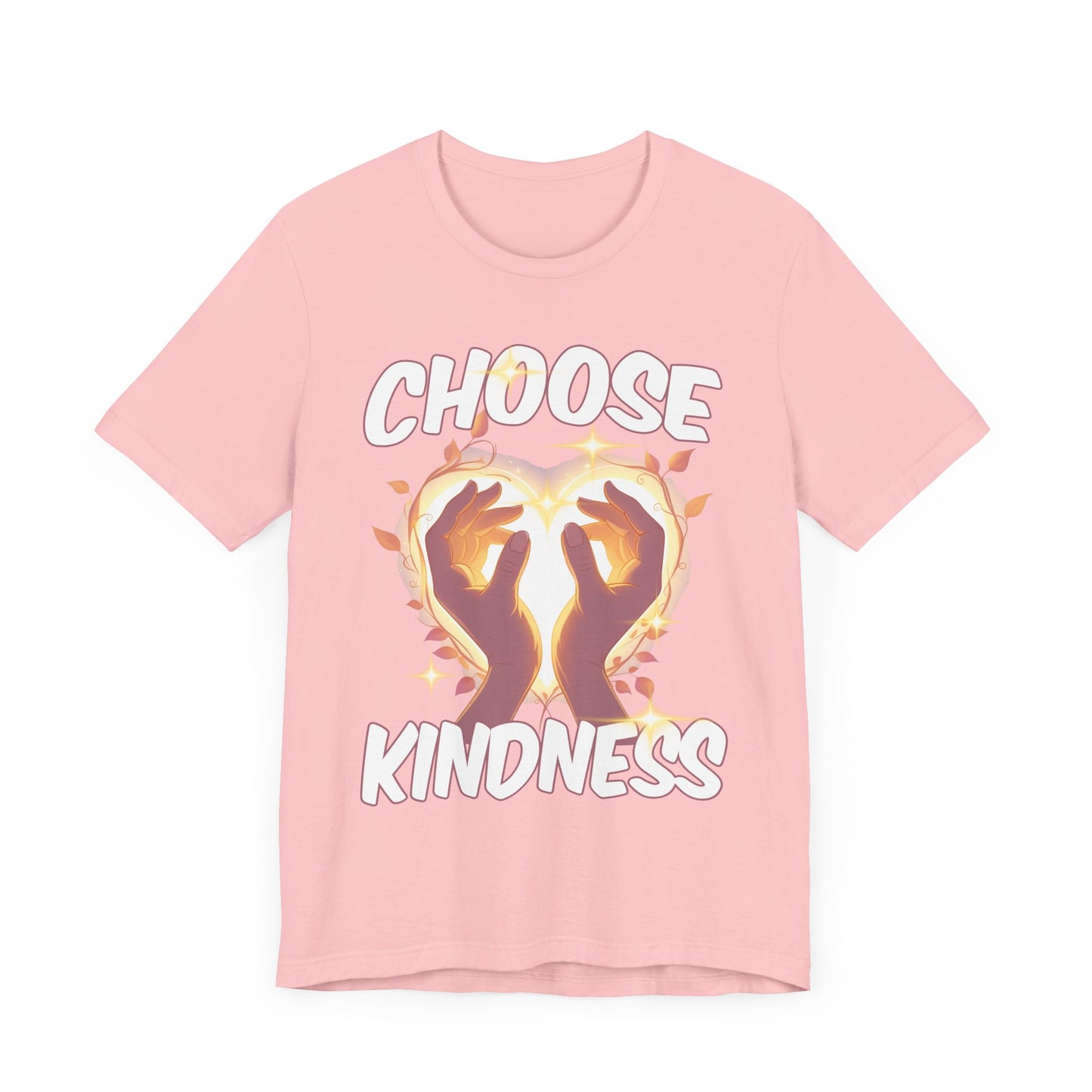 Choose Kindness - Inspirational Message T-Shirt