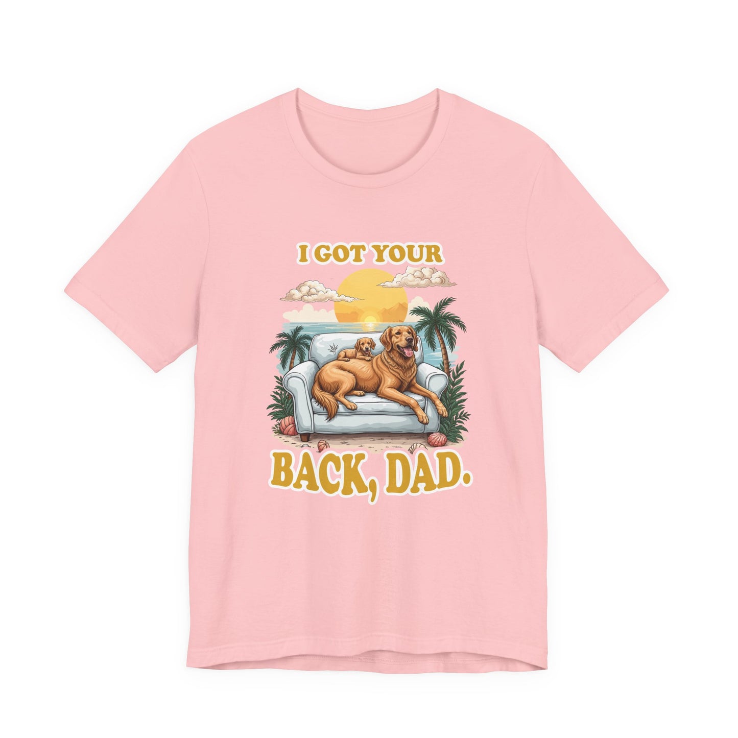 I Got Your Back Dad Tshirt Golden Retriever Father and Puppy on Couch Beach Sunset