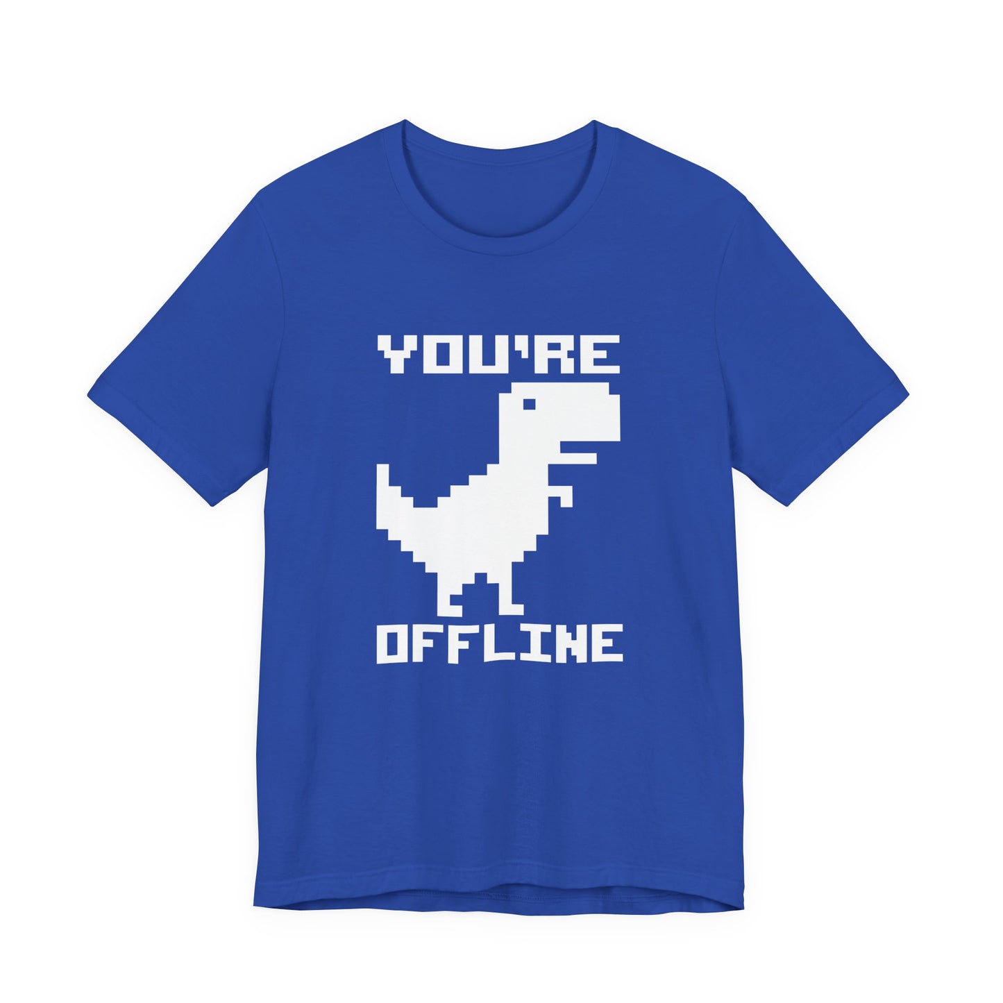 You're Offline Pixel Dinosaur T-Shirt