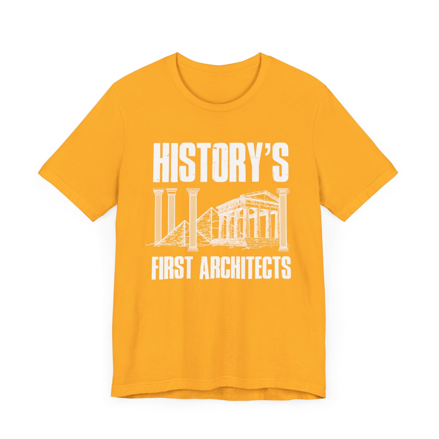 History’s First Architects Tee, Ancient Builder Shirt, Structural Genius Graphic Tee, Civilization Engineering Top, History Buff Gift