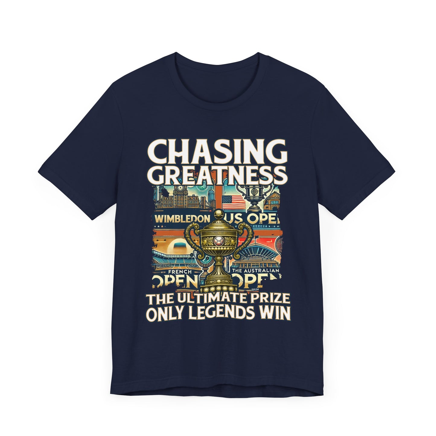 Chasing Greatness – Ultimate Prize Only Legends Win Grand Slam Tennis T-Shirt