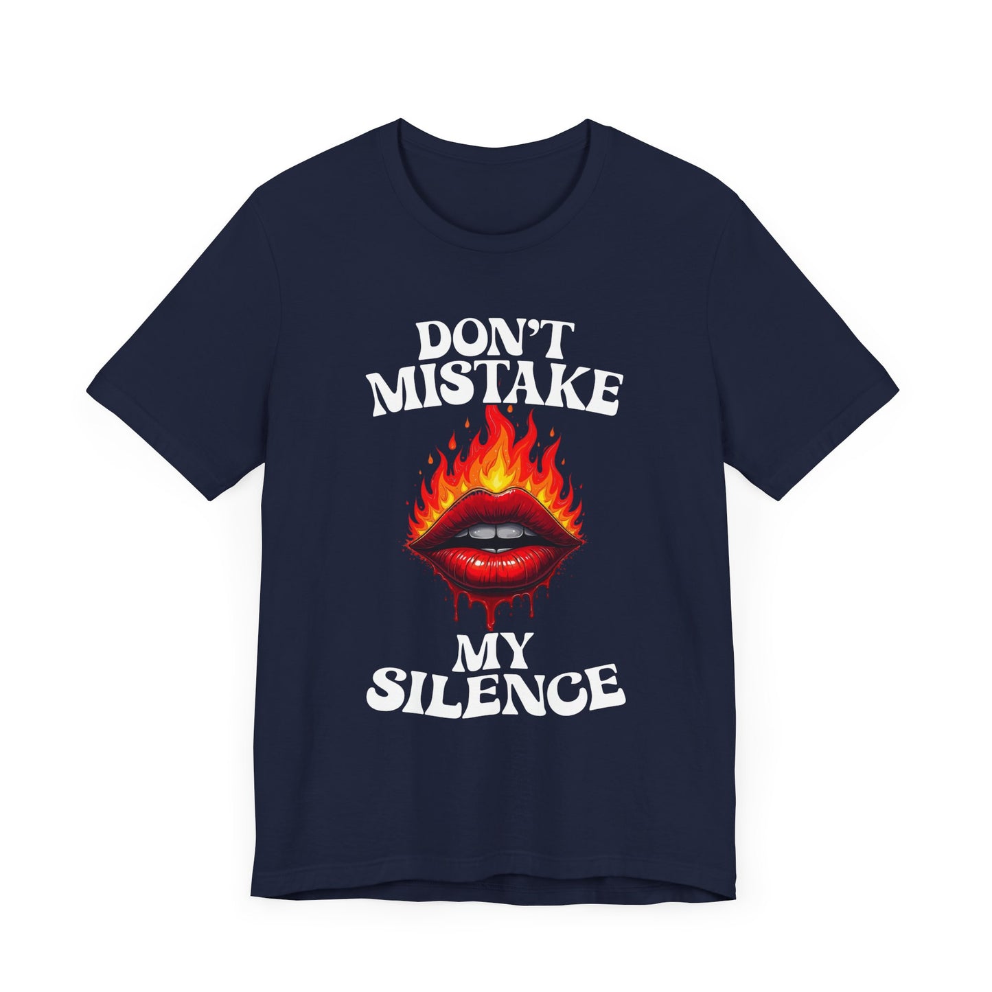 Don’t Mistake My Silence – Burning & Bleeding Lips Graphic T-Shirt