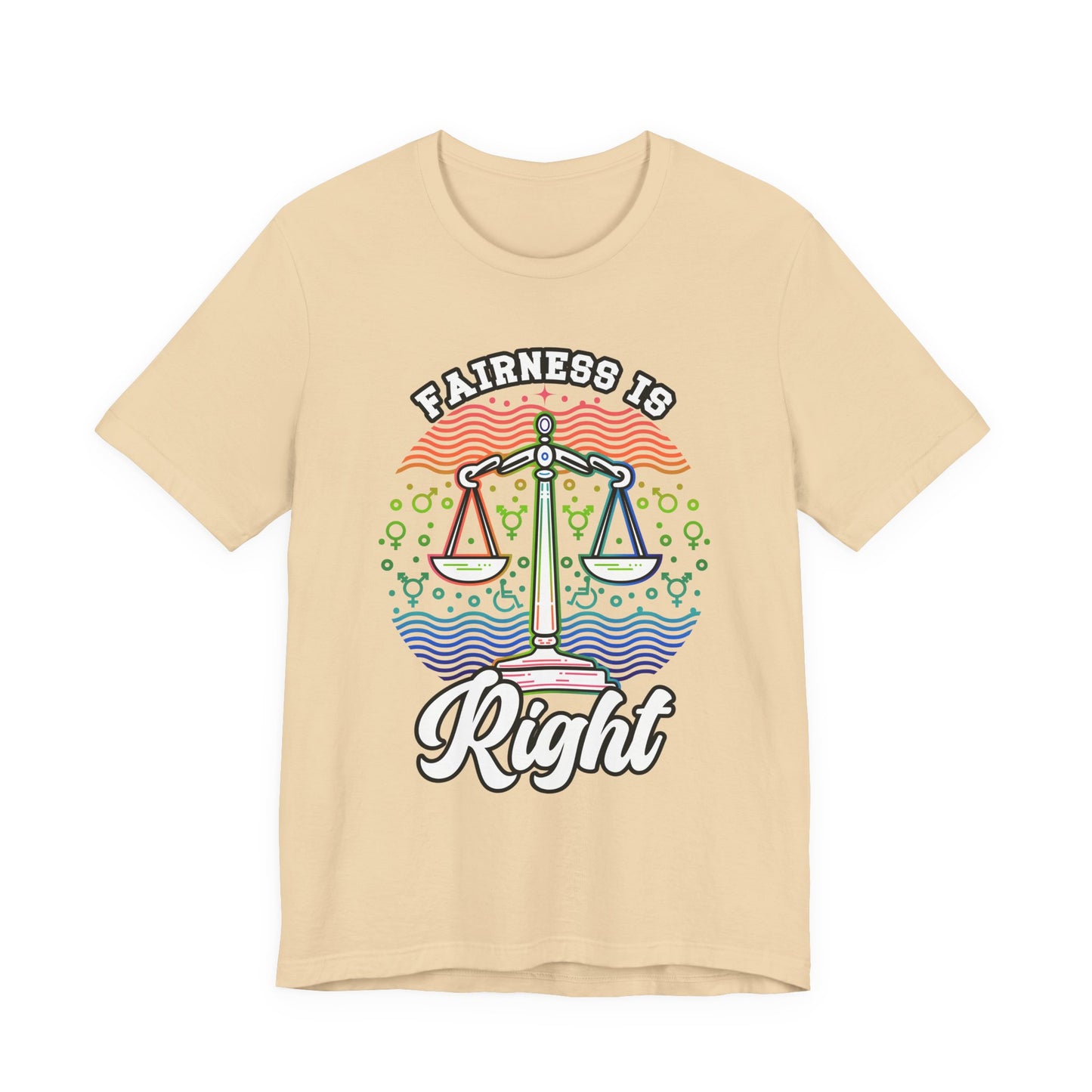 Fairness Is Right – Equality for All Graphic T-Shirt