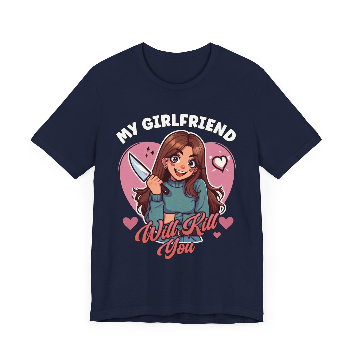My Girlfriend Will Kill You Shirt, Protective Boyfriend Tee, Funny Relationship T Shirt, Jealousy Humor Graphic, Bold Love Statement Top