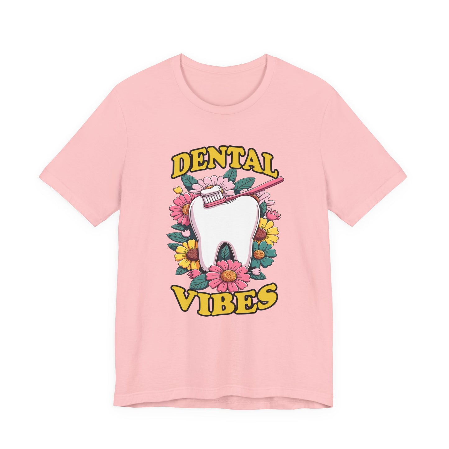 Dental Vibes T Shirt Large Tooth with Brush Paste and Flower Design