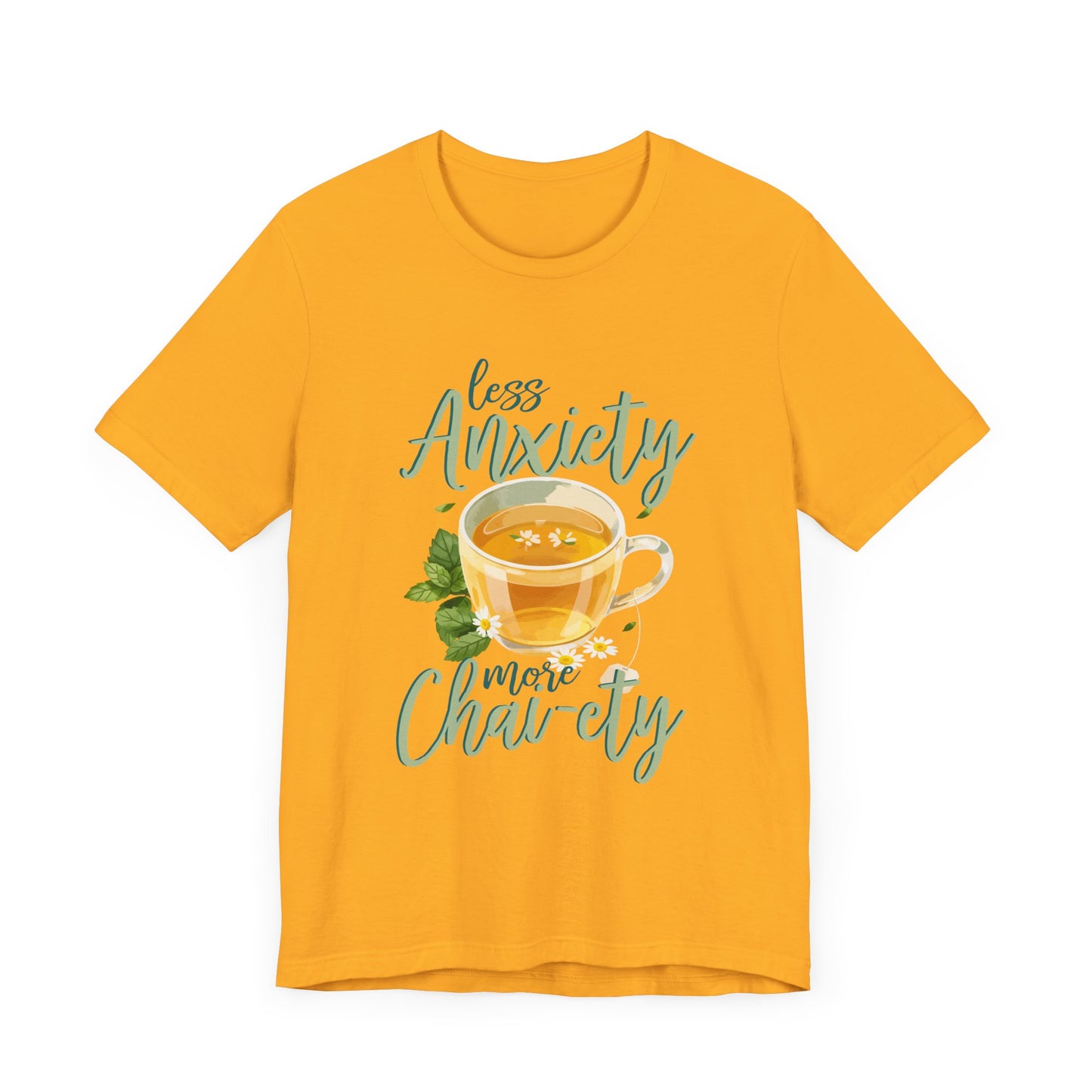 Less Anxiety, More Chai-ety | Large Tea Cup Graphic T-Shirt