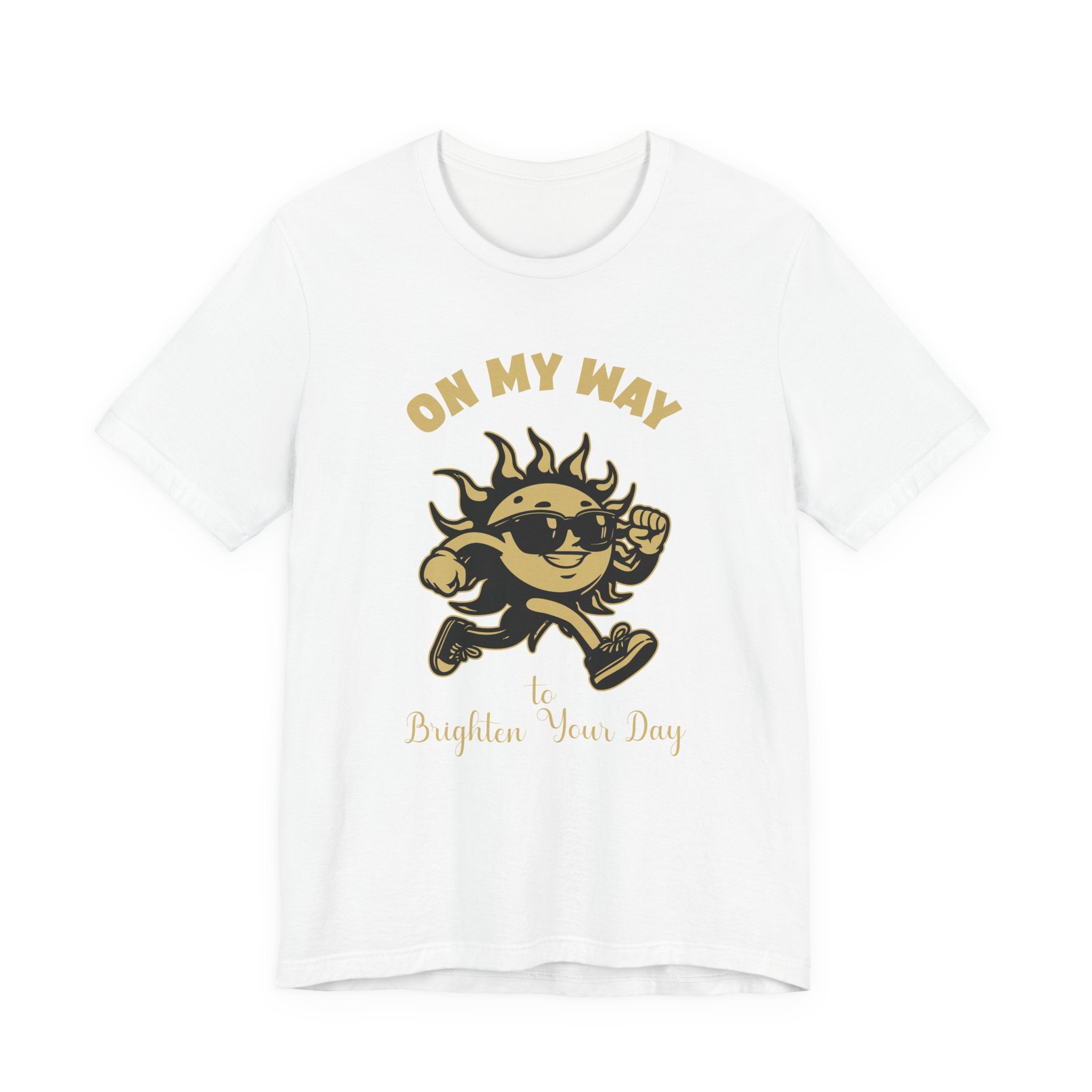On My Way to Brighten Your Day T-Shirt – Fun Running Sun Graphic Tee