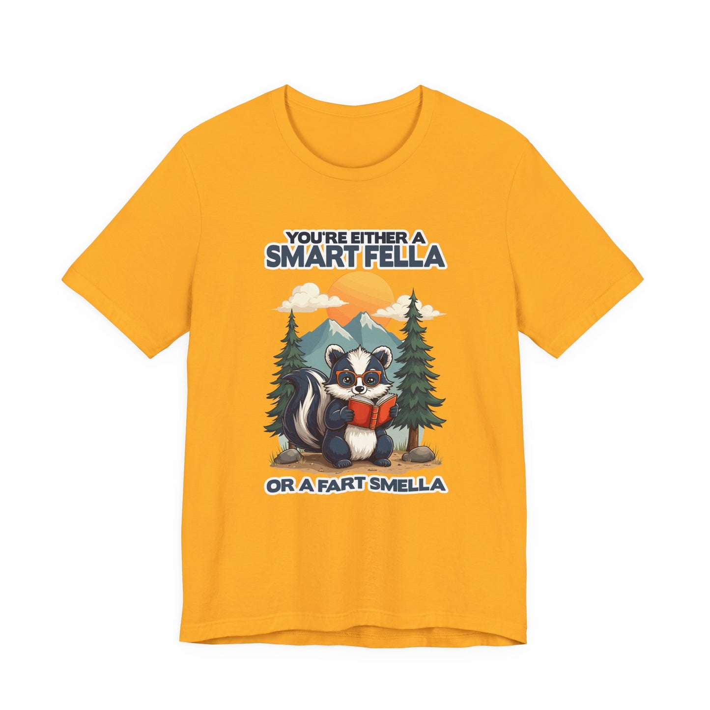 You're Either a Smart Fella or a Fart Smella Tshirt – Skunk in Colorful Space Suit with Sun & Mountain Background