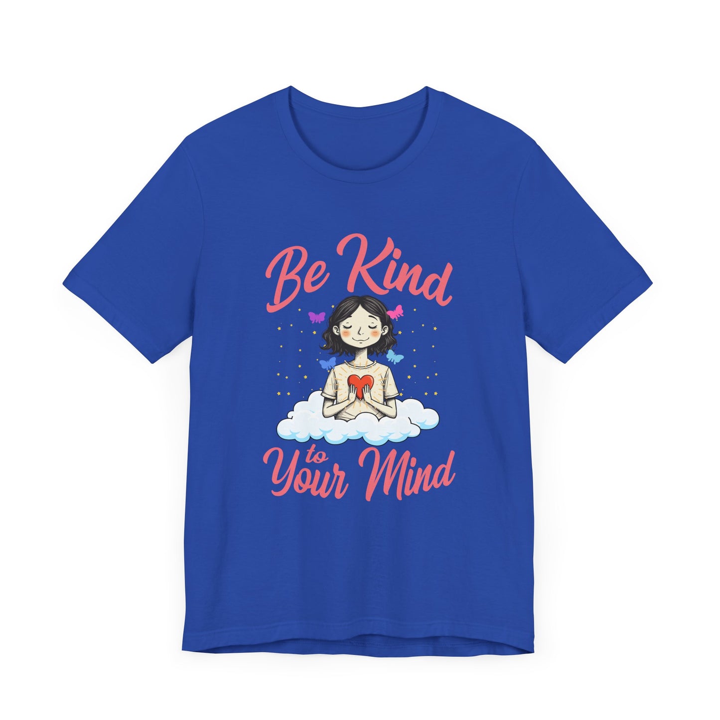 Be Kind to Your Mind   Official Graphic Statement Tee for Bold Minds, Modern Thinkers, and Everyday Expression Everywhere