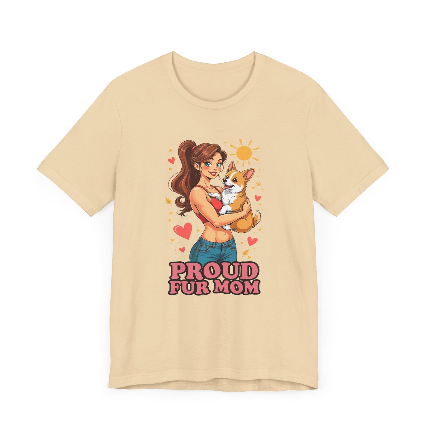Proud Fur Mom – Happy Woman Hugging Puppy with Hearts and Sunshine Graphic T-Shirt