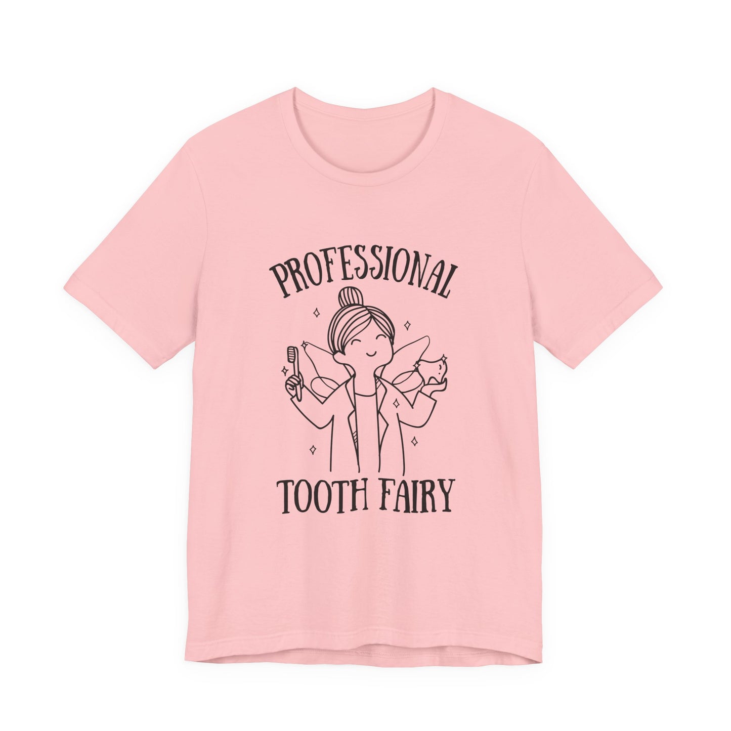 Professional Tooth Fairy T Shirt Female Dental Doctor Fairy Design