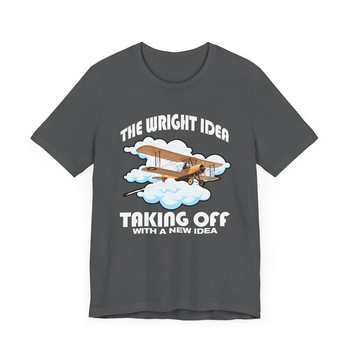 The Wright Idea Tee, Aviation Pioneer Shirt, Flight History Graphic Tee, Air Travel Tribute Top, Genius Mind Gift Shirt