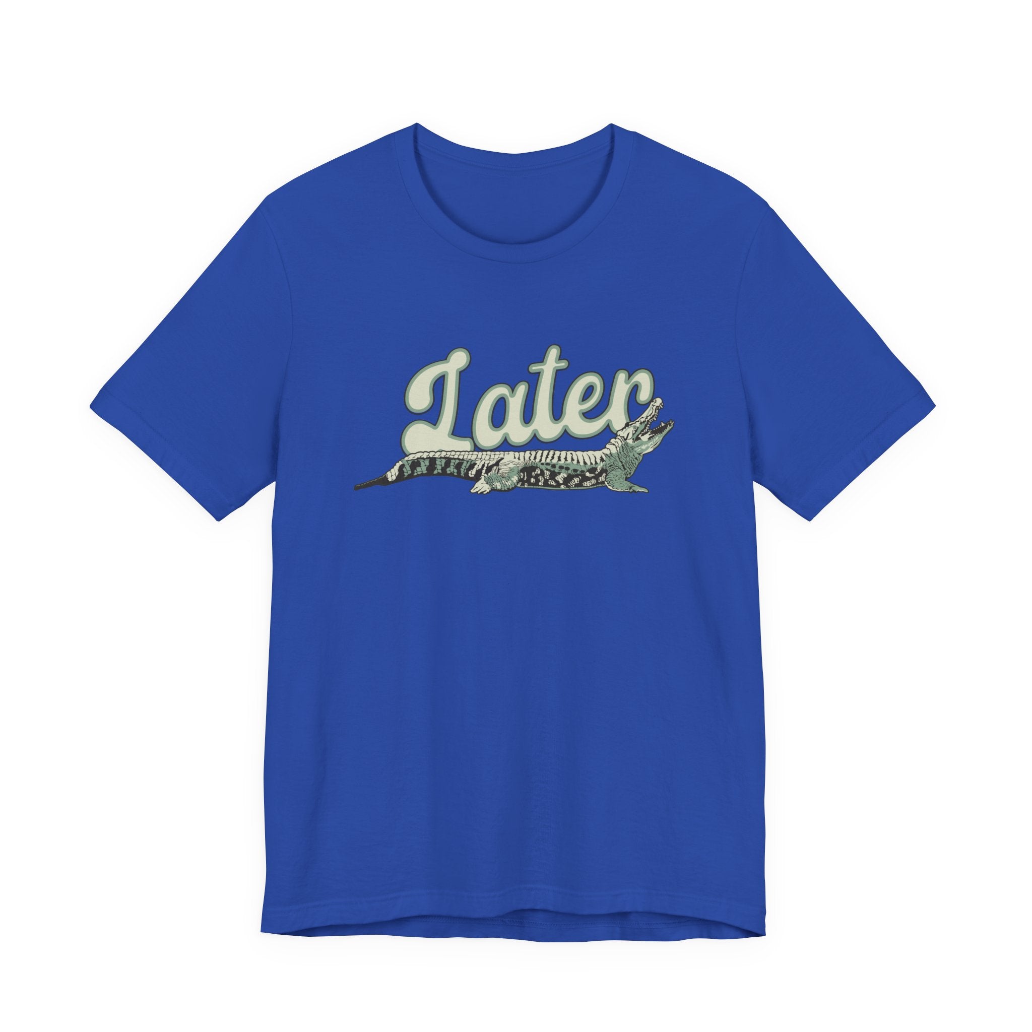 Later Alligator T-Shirt – Casual Funny Alligator Graphic Tee