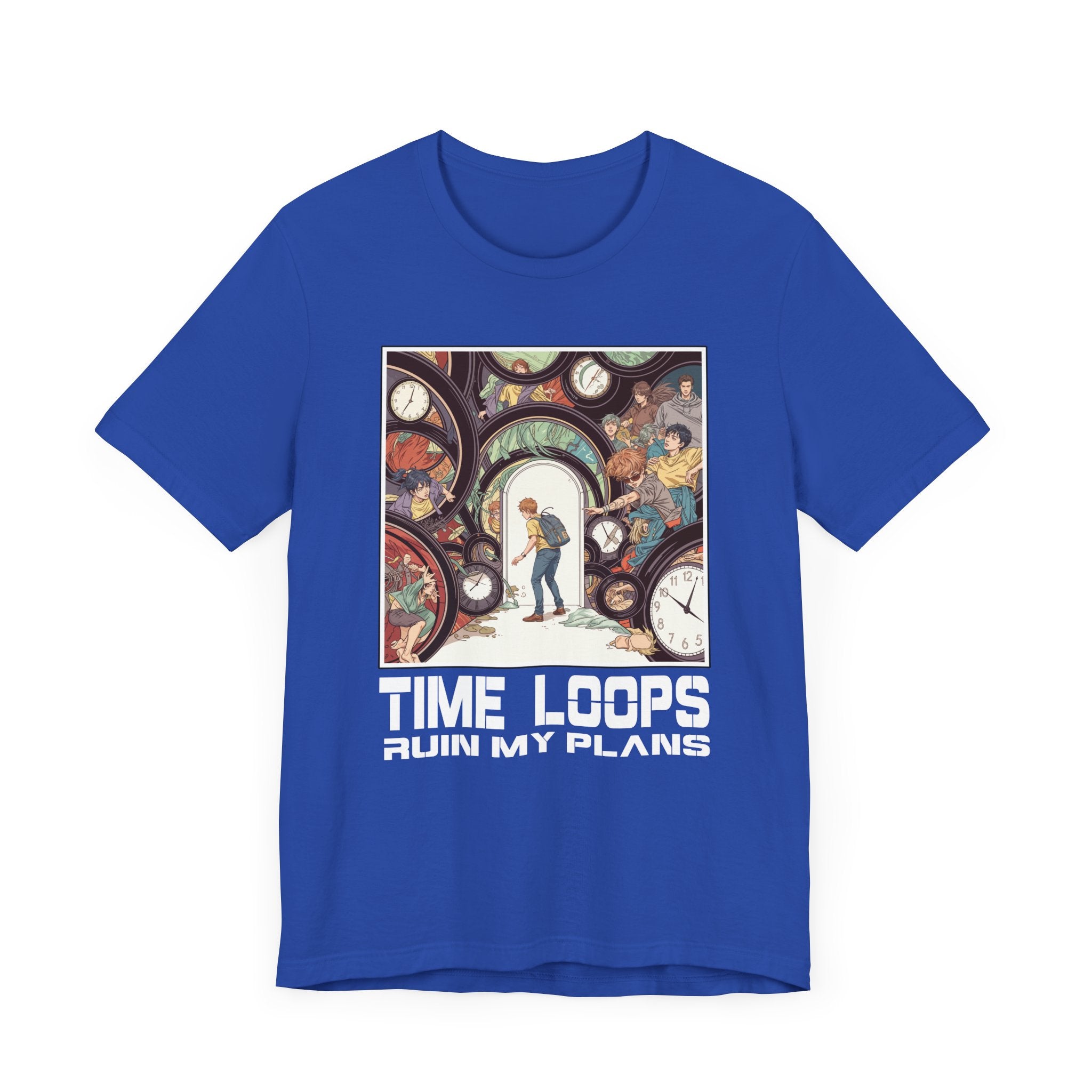 Time Loops Ruin My Plans Tee, Sci-Fi Humor Shirt, Time Travel Frustration Top, Alternate Reality Graphic Tee, Paradox Gift