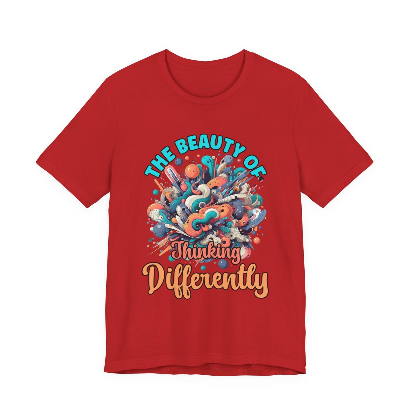The Beauty of Thinking Differently Tshirt – Abstract Thinking Graphic