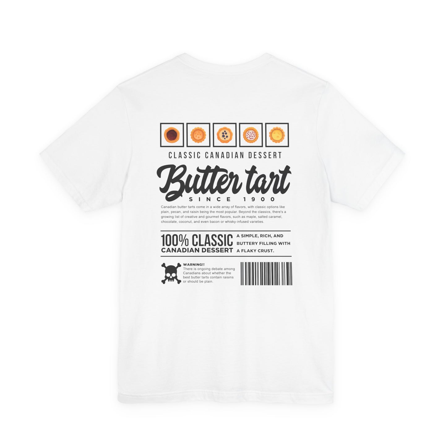 Classic Canadian Dessert Butter Tart T-Shirt – Featuring Traditional Ingredients & Origin Story
