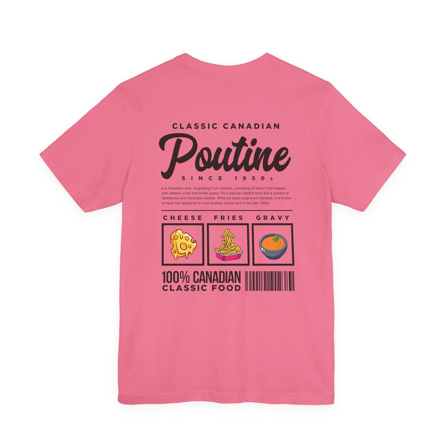 Classic Canadian Poutine T-Shirt – Featuring Traditional Ingredients & Origin Story