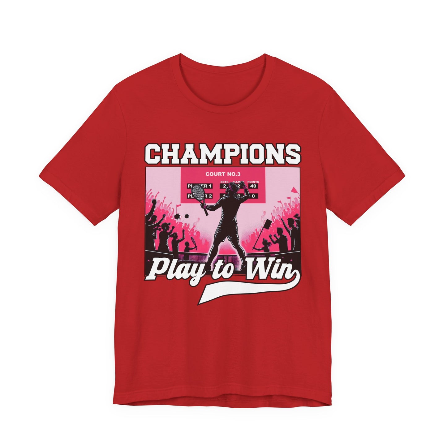 Champions Play to Win – Tennis Victory Celebration Graphic T-Shirt