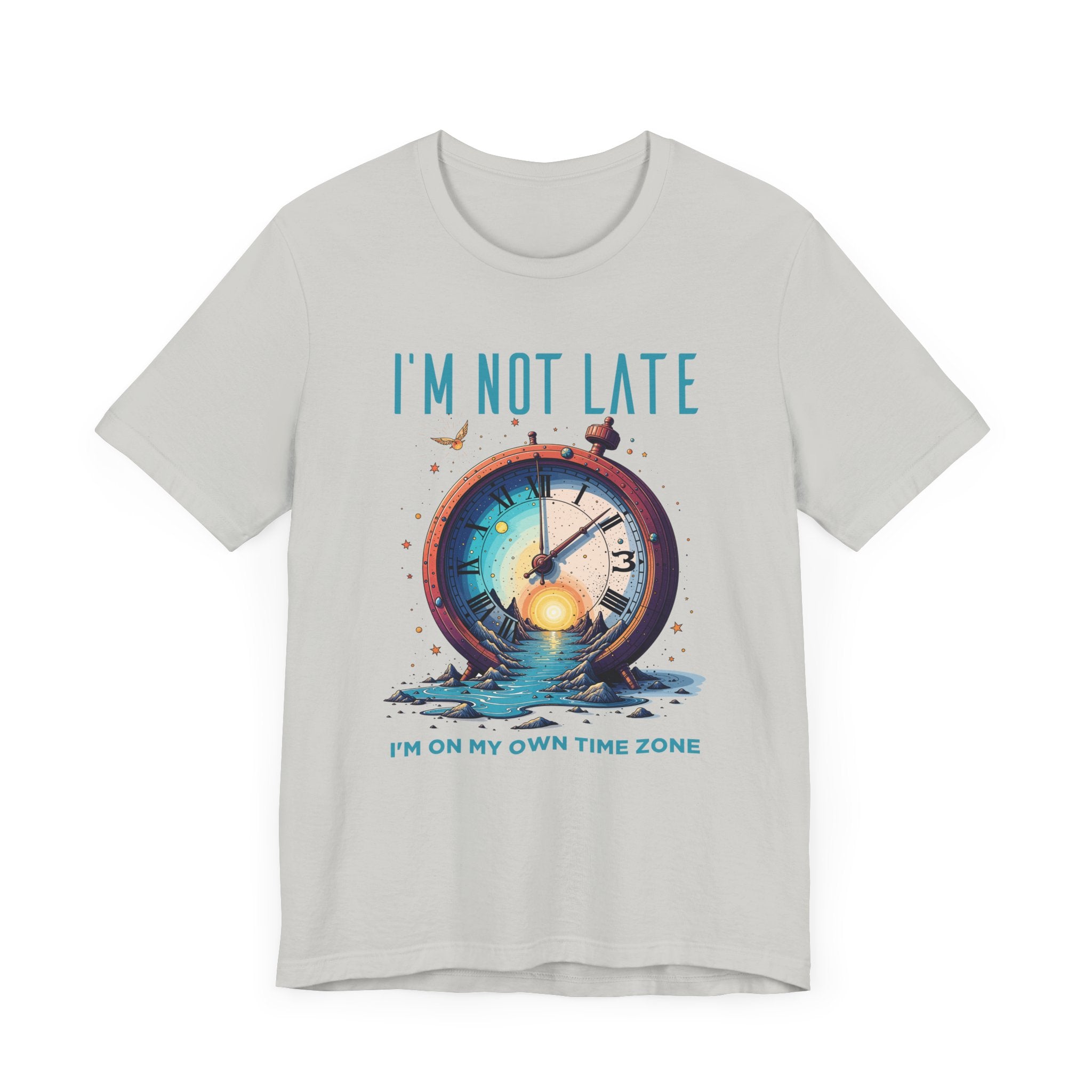 I’m Not Late I’m On My Own Time Zone Tee, Funny Punctuality Shirt, Personal Clock Humor Tee, Fashionably Late Top, Schedule Rebel Gift