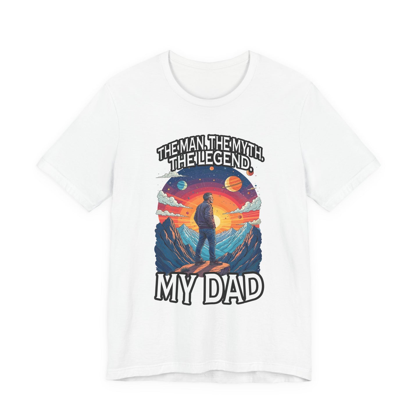 Honor the legendary dad - The Man The Myth The Legend My Dad Tshirt Majestic Mountain Nature Tribute Design